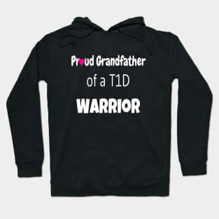 Proud Grandfather Of A T1D Warrior - White Text -  Pink Heart Hoodie